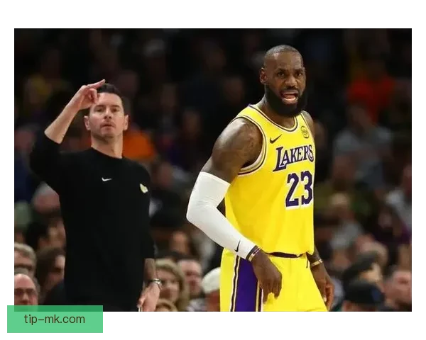 雷迪克：不会让艾顿和海斯更多外线三分 詹姆斯的表现已超越语言赞美